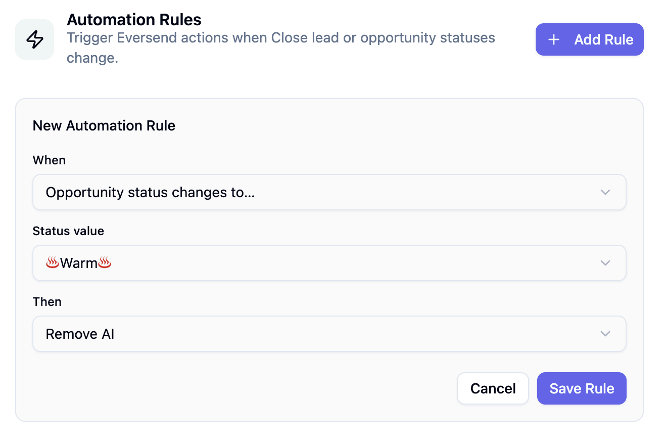 EverSend rule pausing AI when a Close opportunity becomes active